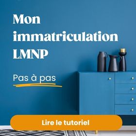Lire le tuto immatriculation LMNP